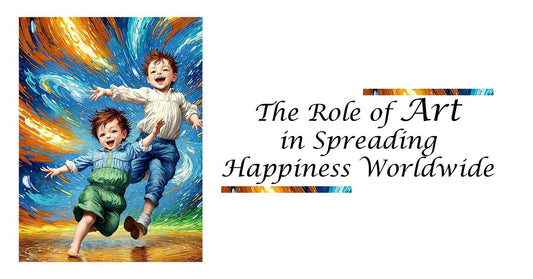 The Role of Art in Spreading Happiness Worldwide